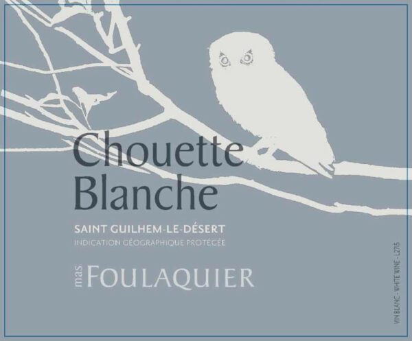 "La Chouette Blanche" du Mas Foulaquier, Pic-Saint-Loup