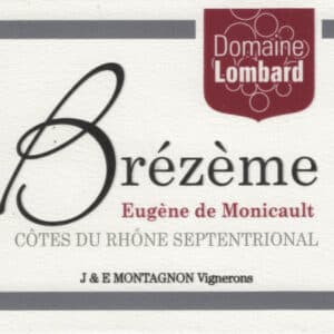 Brézème 2016 Cuvée Eugène de Monicault 2016 du domaine Jean-Louis Lombard