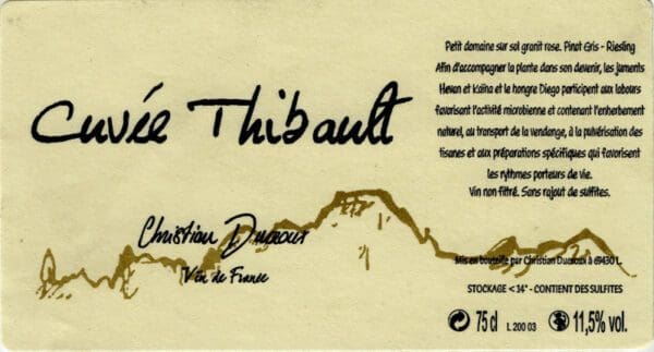 Cuvée Thibault créée par Christian Ducroux