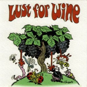 Pèira Levada a élaboré "Lust for Wine"