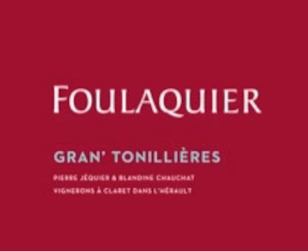 Mas Foulaquier élabore "Gran 'Tonillières"