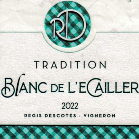 Régis Descotes élabore "Blanc de l'Écailler"
